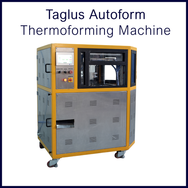 TAGLUS Autoform Thermoforming Machine - Available September