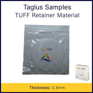 Taglus Samples - Taglus TUFF Retainer Material